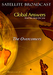 DVD - Global Answers 014: The Overcomers