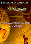 DVD - Global Answers 025: How A New Zealand Pastor Found Christ