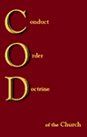 Conduct Order and Doctrine of the Church - Volumes 1 & 2