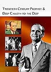 DVD - Twentieth Century Prophet & Deep Calleth To The Deep