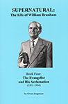 Book Four: The Evangelist and His Acclamation (1951-1954)